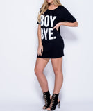 Black BOY BYE T Shirt Dress